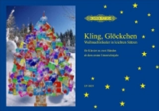 Nyomtatványok Kling, Glöckchen, für Klavier zu zwei Händen Andreas Schenck