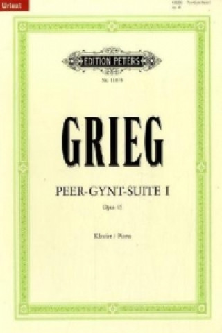 Materiale tipărite Peer Gynt Suiten Nr.1 op.46, Bearbeitung für Klavier Edvard Grieg