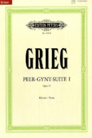 Tiskanica Peer Gynt Suiten Nr.1 op.46, Bearbeitung für Klavier Edvard Grieg