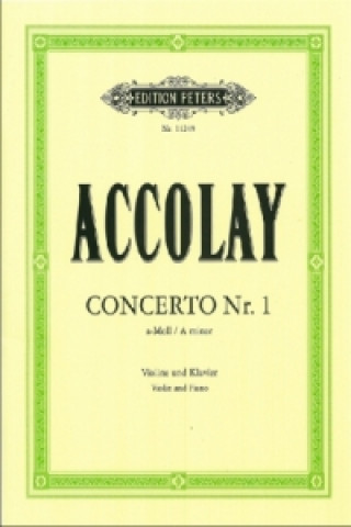 Kniha Concertino Nr.1 in a-Moll, Violine und Klavier, Violinenstimme u. Klavierpartitur Jean B. Accolay