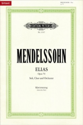 Tiskovina Elias op.70, Klavierauszug Felix Mendelssohn Bartholdy