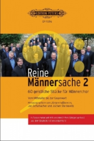 Knjiga Reine Männersache, für Männerchor. Bd.2 Jürgen Faßbender