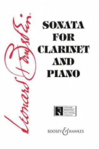 Tiskanica Sonata for Clarinet and Piano (1941-42) Leonard Bernstein