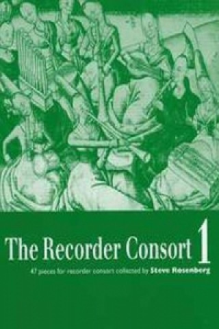 Nyomtatványok The Recorder Consort. Vol.1 Steve Rosenberg