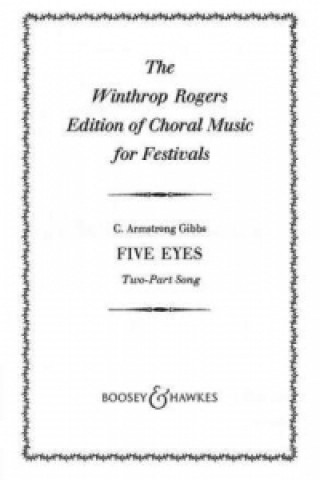 Tiskovina Five Eyes, Chorpartitur Cecil Armstrong Gibbs