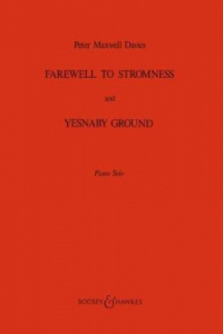 Tiskovina Farewell to Stromness & Yesnaby Ground Sir Peter Maxwell Davies