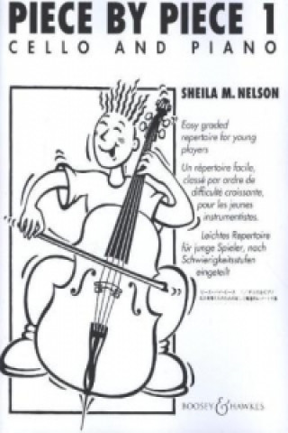 Tiskovina Piece by Piece, Violoncello und Klavier. Vol.1 Sheila Mary Nelson