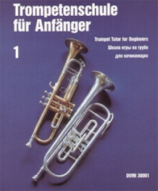 Tiskanica Trompetenschule für Anfänger. Tl.1 Hans-Joachim Krumpfer