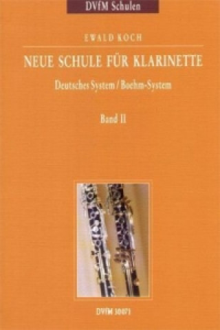 Articles imprimés Neue Schule für Klarinette 2 Ewald Koch