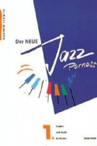 Nyomtatványok Der neue Jazz-Parnass, Klavier. Bd.1 Manfred Schmitz