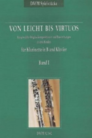 Nyomtatványok Von leicht bis virtuos, Originalkompositionen für Klarinette und Klavier. Bd.1 Ewald Koch