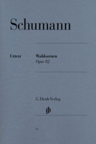 Książka Schumann, Robert - Waldszenen op. 82 Robert Schumann