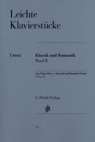 Carte Leichte Klavierstücke - Klassik und Romantik, Band II. Band.2 Walter Georgii