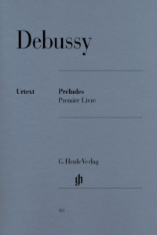 Kniha Debussy, Claude - Préludes, Premier livre Claude Debussy