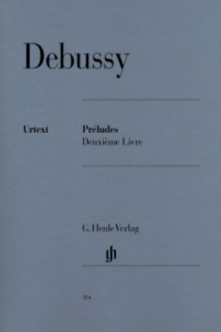 Kniha Debussy, Claude - Préludes, Deuxième livre Claude Debussy