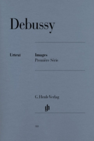 Tiskanica Debussy, Claude - Images 1re série Claude Debussy