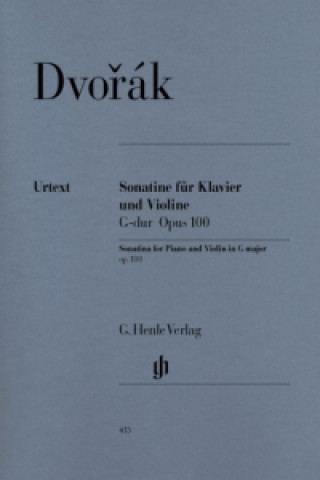 Carte Dvorák, Antonín - Violinsonatine G-dur op. 100 Antonín Dvořák