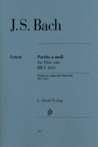 Printed items Bach, Johann Sebastian - Partita a-moll BWV 1013 für Flöte solo Johann Sebastian Bach