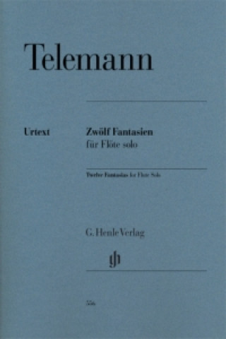 Nyomtatványok Telemann, Georg Philipp - Zwölf Fantasien für Flöte solo TWV 40:2-13 Georg Philipp Telemann