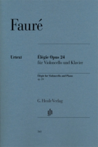 Articles imprimés Fauré, Gabriel - Élégie op. 24 für Violoncello und Klavier Gabriel Fauré