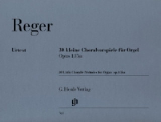 Book Reger, Max - 30 kleine Choralvorspiele op. 135a für Orgel Max Reger