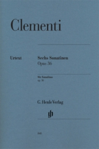 Materiale tipărite Clementi, Muzio - Sechs Klaviersonatinen op. 36 Muzio Clementi