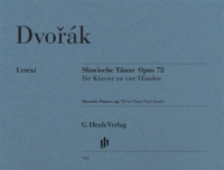 Carte Dvorák, Antonín - Slawische Tänze op. 72 für Klavier zu vier Händen Antonín Dvořák