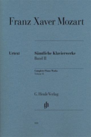 Materiale tipărite Mozart, Franz Xaver - Sämtliche Klavierwerke, Band II. Bd.2 Franz X. W. Mozart