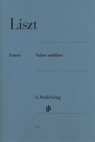 Nyomtatványok Liszt, Franz - Valses oubliées Franz Liszt