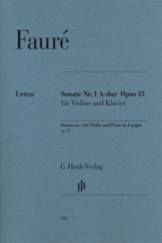 Tiskovina Fauré, Gabriel - Violinsonate Nr. 1 A-dur op. 13 Gabriel Fauré