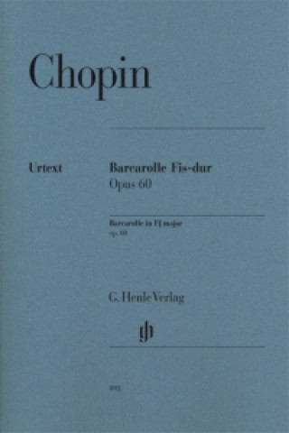 Materiale tipărite Chopin, Frédéric - Barcarolle Fis-dur op. 60 Frédéric Chopin