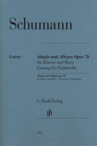 Nyomtatványok Schumann, Robert - Adagio und Allegro op. 70 für Klavier und Horn Robert Schumann