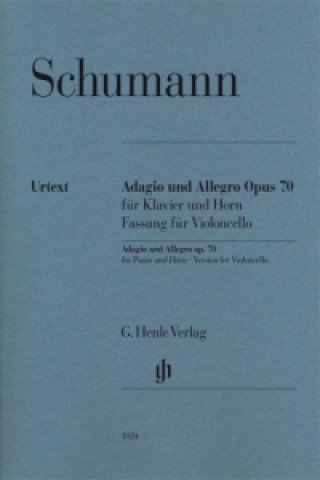 Έντυπα Schumann, Robert - Adagio und Allegro op. 70 für Klavier und Horn Robert Schumann