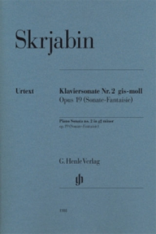 Könyv Skrjabin, Alexander - Klaviersonate Nr. 2 gis-moll op. 19 (Sonate-Fantaisie) Alexandr N. Skrjabin