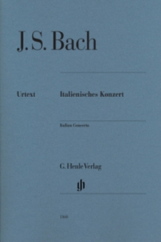 Nyomtatványok Bach, Johann Sebastian - Italienisches Konzert BWV 971 Johann Sebastian Bach