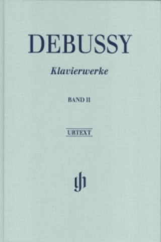 Nyomtatványok Debussy, Claude - Klavierwerke, Band II. Bd.2 Claude Debussy