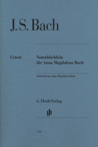 Tlačovina Bach, Johann Sebastian - Notenbüchlein für Anna Magdalena Bach Johann Sebastian Bach