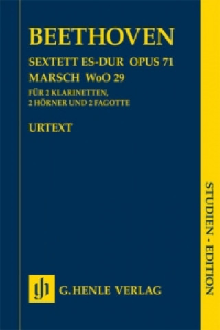 Materiale tipărite Beethoven, Ludwig van - Sextett op. 71 und Marsch WoO 29 Ludwig van Beethoven