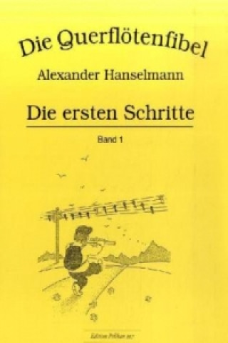 Tiskovina Die ersten Schritte Alexander Hanselmann