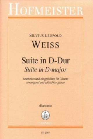 Kniha Suite in D-Dur, für Gitarre Silvius L. Weiss
