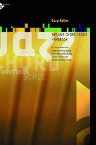 Kniha The Jazz Chord/Scale Handbook, for Melody Instruments Gary Keller
