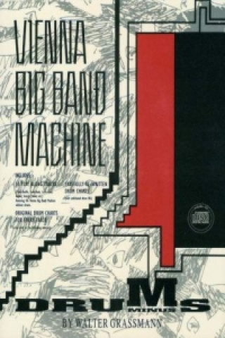 Articole de papetărie Vienna Big Band Machine, for drummers, w. Audio-CD Walter Grassmann