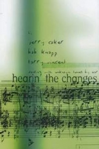 Book Hearin' The Changes Larry Vincent