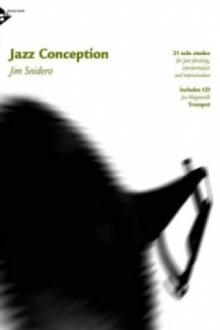 Knjiga Jazz Conception Trumpet, w. Audio-CD Jim Snidero