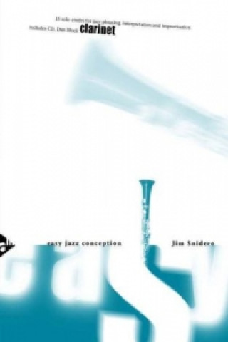 Книга Easy Jazz Conception Clarinet, w. Audio-CD Jim Snidero