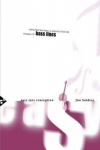 Kniha Easy Jazz Conception Bass Lines, Bass, w. Audio-CD Jim Snidero