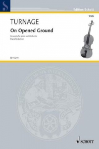 Materiale tipărite On Opened Ground Mark-Anthony Turnage