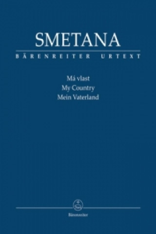 Materiale tipărite Má vlast / Mein Vaterland, Studienpartitur Bedrich (Friedrich) Smetana