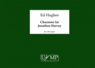 Έντυπα Chaconne For Jonathan Harvey, Orgel Ed Hughes