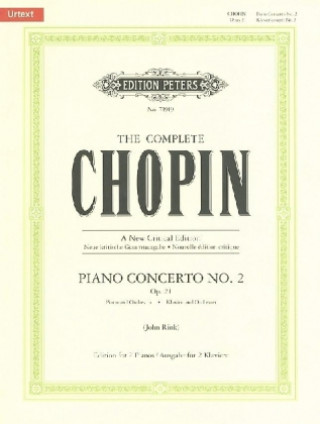 Pubblicazioni cartacee Klavierkonzert Nr.2 op.21, Klavierauszug (Ausgabe für 2 Klaviere). Piano Concerto No.2, piano reduction (edition for 2 Pianos) Frédéric Chopin